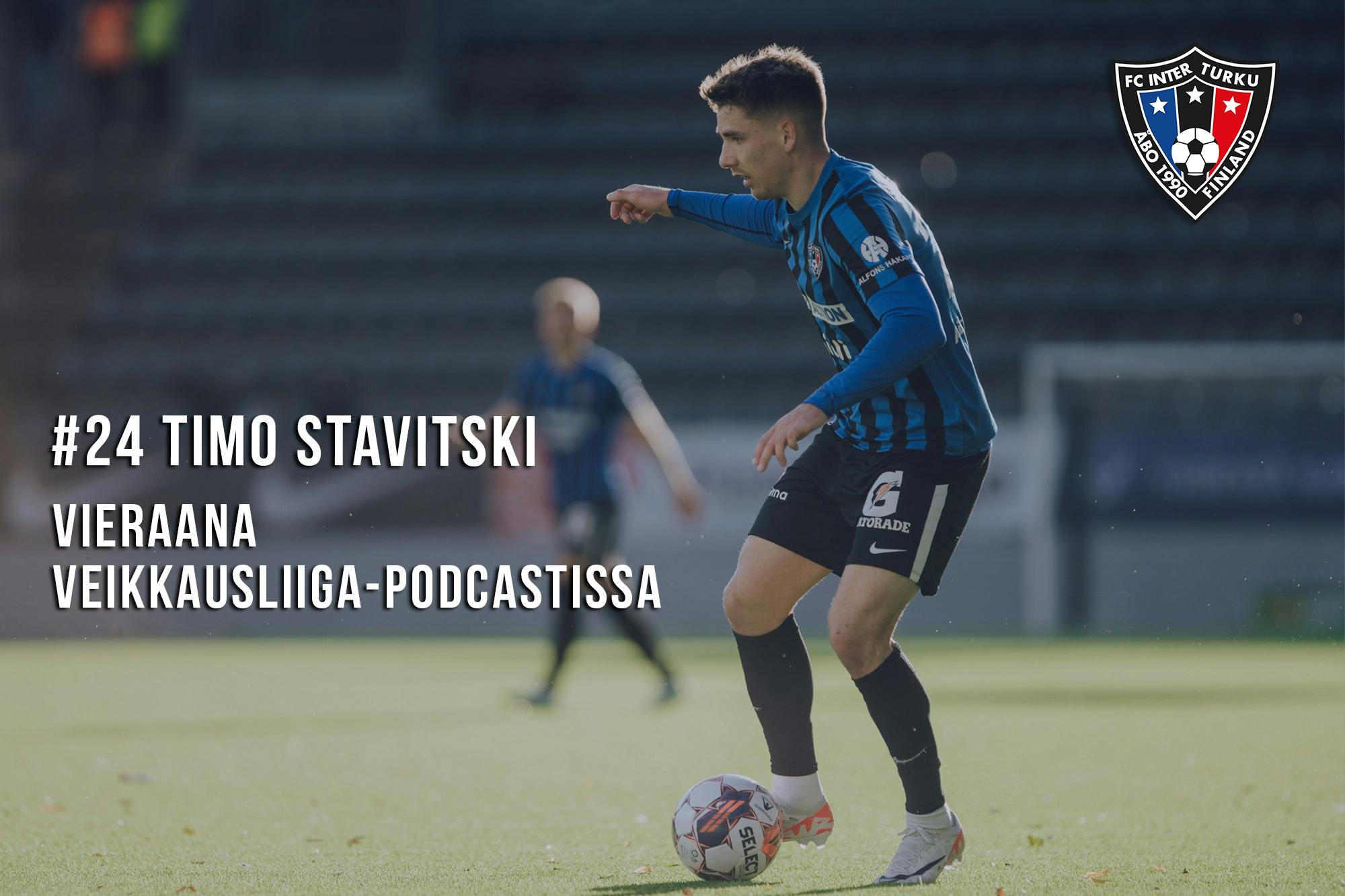 Timo Stavitski vieraana Veikkausliiga-podcastissa