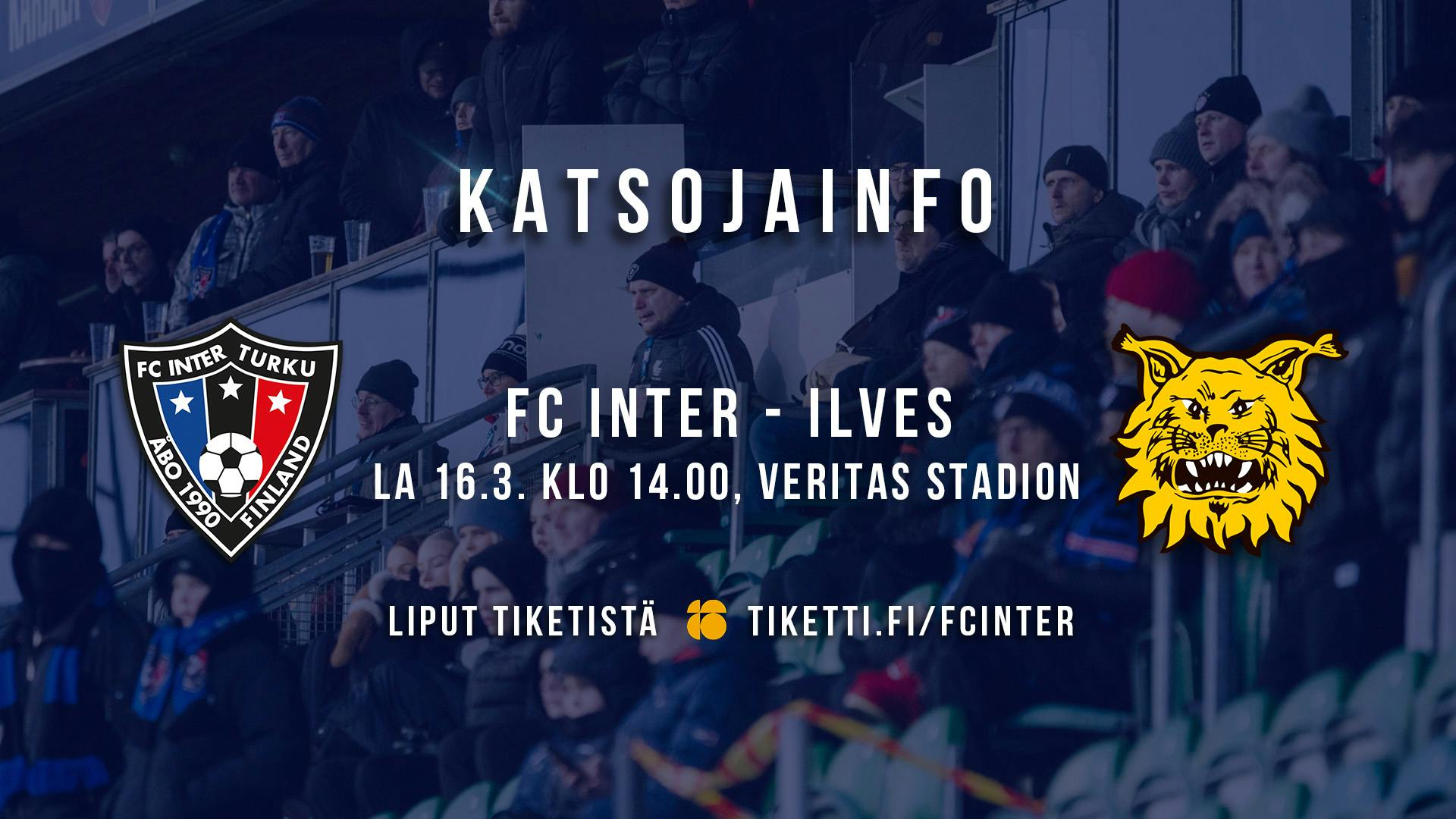 Katsojainfo: FC Inter – Ilves la 16.3. klo 14.00