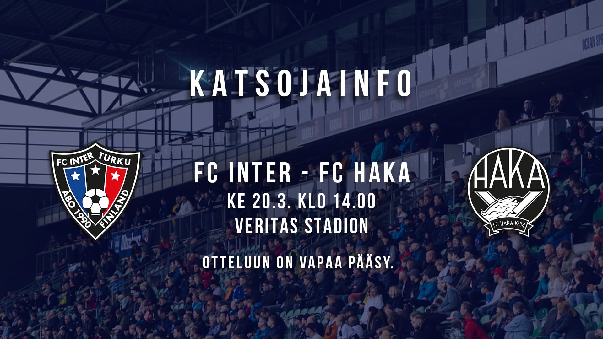 Katsojainfo: FC Inter – FC Haka ke 20.3. klo 14.00