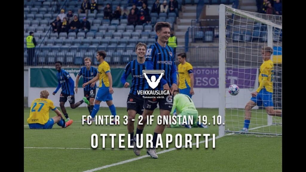 Raportti kentän laidalta 19.10.2024 FC Inter – IF Gnistan