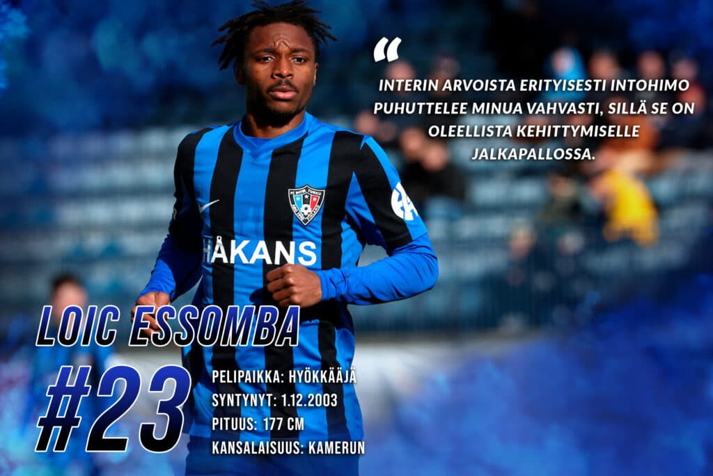 Interin arvot ja historia puhuttelevat tähtilaituri Loic Essombaa