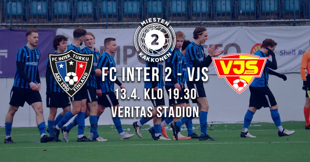 Otteluennakko: FC Inter 2 – VJS 13.4.2024 Miesten kakkonen