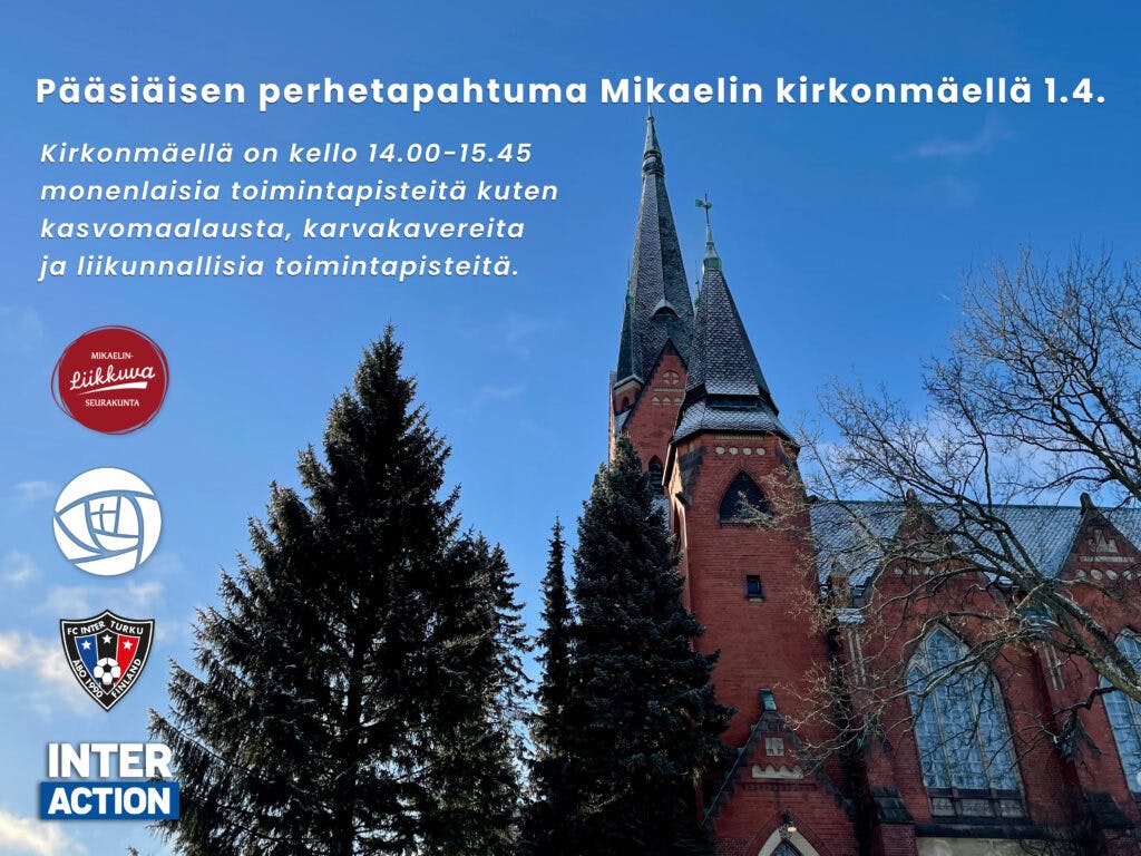 InterAction on mukana Mikaelinseurakunnan Kirkonmäki-tapahtumassa 1.4.